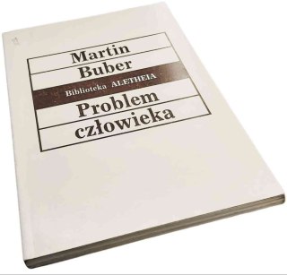 PROBLEM CZŁOWIEKA