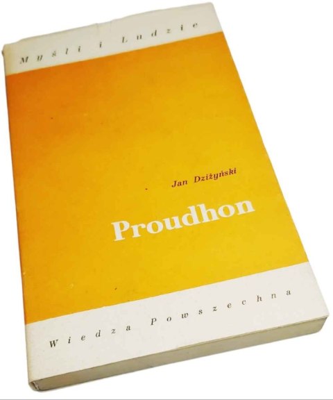 PROUDHON Myśli i ludzie
