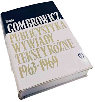 PUBLICYSTYKA, WYWIADY, TEKSTY RÓŻNE 1963-1969