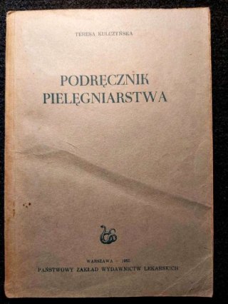 Podręcznik do pielęgniarstwa wyd. z 1955 roku