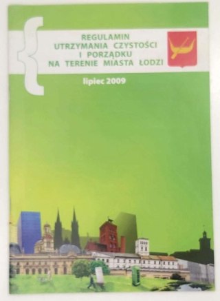 Regulamin utrzymania czystości i porządku na terenie miasta Łodzi