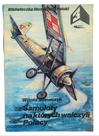 SAMOLOTY NA KTÓRYCH WALCZYLI POLACY