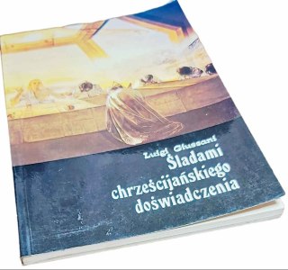 ŚLADAMI CHRZEŚCIJAŃSKIEGO DOŚWIADCZENIA