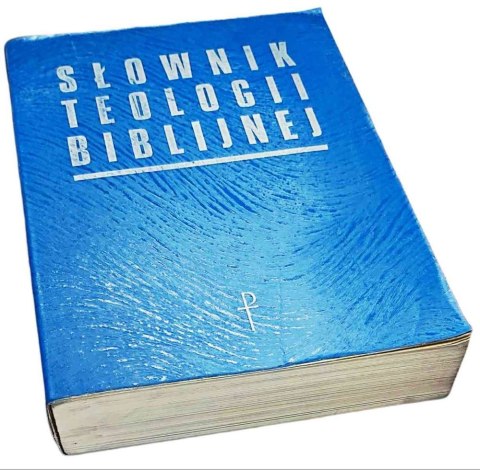 SŁOWNIK TEOLOGII BIBILIJNEJ