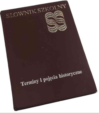 TERMINY I POJĘCIA HISTORYCZNE