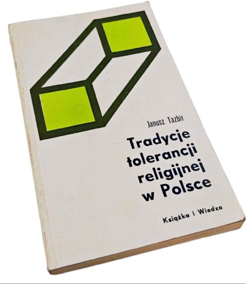 TRADYCJE TOLERANCJI RELIGIJNEJ W POLSCE
