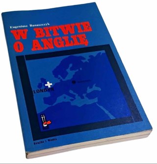 W BITWIE O ANGLIĘ
