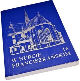 W NURCIE FRANCISZKAŃSKIM nr 16 2017 rok