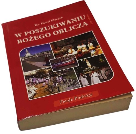 W POSZUKIWANIU BOŻEGO OBLICZA