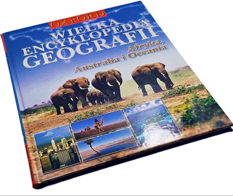 WIELKA ENCYKLOPEDIA GEOGRAFII - AFRYKA, AUSTRALIA I OCEANIA Tom 4
