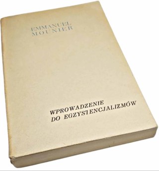 WPROWADZENIE DO EGZYSTENCJALIZMÓW