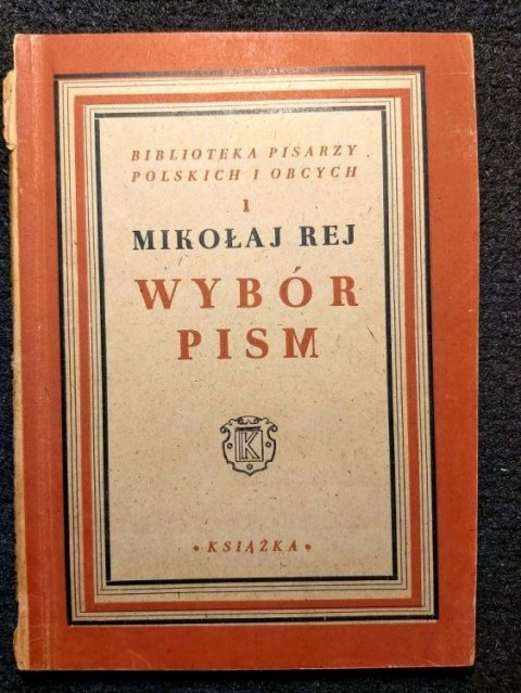 Wybór pism Mikołaja Reja wyd. z 1947 roku