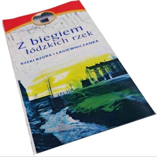 Z BIEGIEM ŁÓDZKICH RZEK