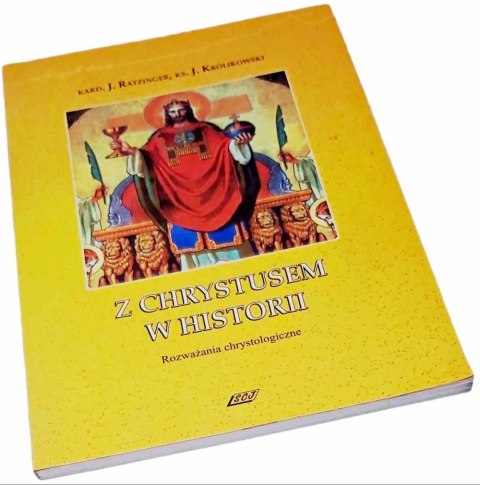 Z CHRYSTUSEM W HISTORII