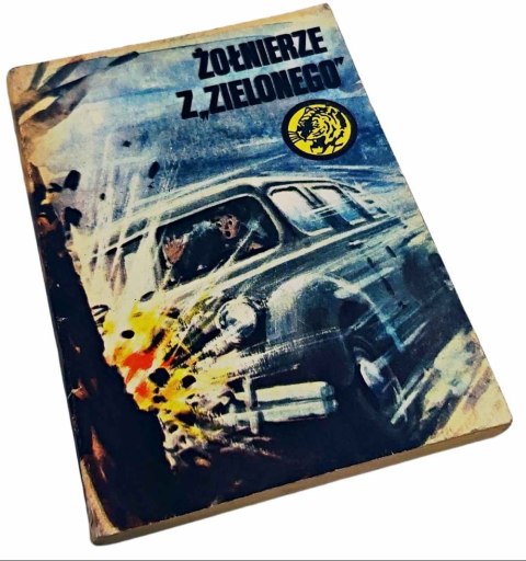 ŻOŁNIERZE Z "ZIELONEGO"