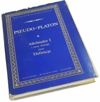 ALKIBIADES I i inne dialogi oraz DEFINICJE