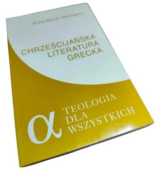 CHRZEŚCIJAŃSKA LITERATURA GRECKA