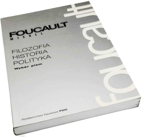 FILOZOFIA HISTORIA POLITYKA Wybór pism