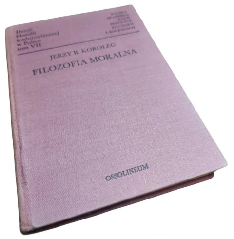 FILOZOFIA MORALNA Dzieje filozofii średniowiecznej tom 7