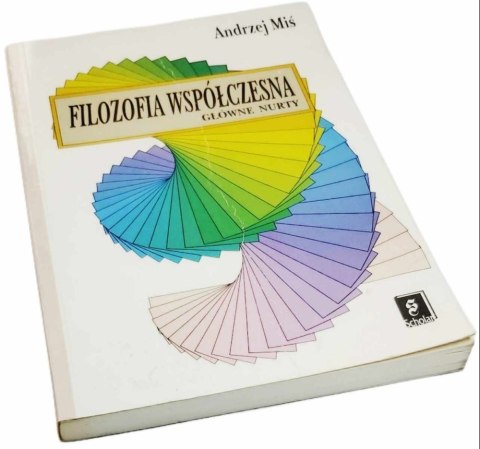 FILOZOFIA WSPÓŁCZESNA Główne nurty