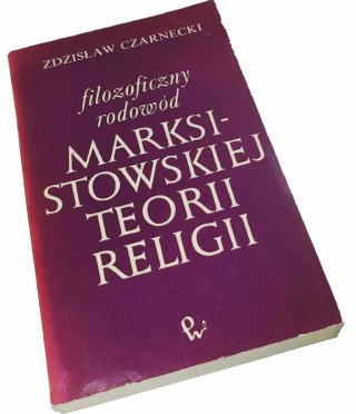 Filozoficzny rodowód Marksistowskiej Teorii Religii