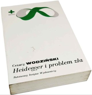 HEIDEGGER I PROBLEM ZŁA