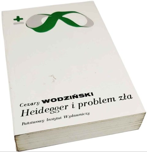HEIDEGGER I PROBLEM ZŁA