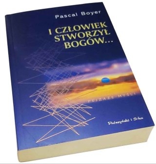 I CZŁOWIEK STWORZYŁ BOGÓW... Jak powstała religia?