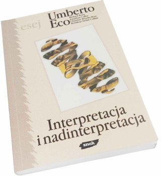 INTERPRETACJA I NADINTERPRETACJA