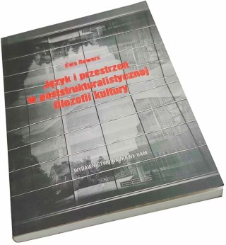 Język i przestrzeń w poststrukturalistycznej filozofii kultury