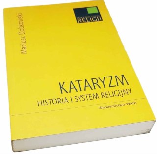KATARYZM Historia i system religijny
