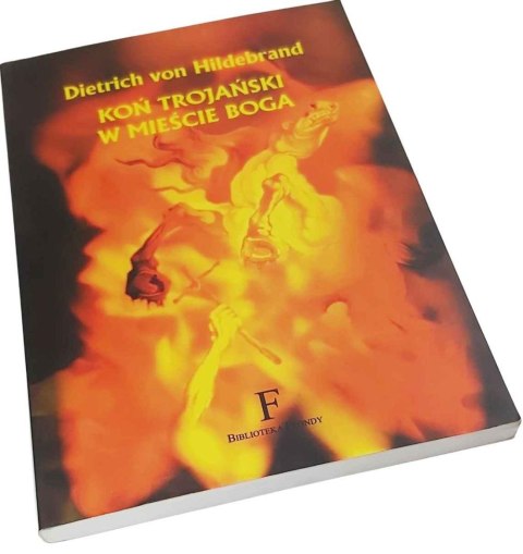 KOŃ TROJAŃSKI W MIEŚCIE BOGA