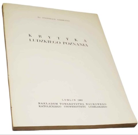 KRYTYKA LUDZKIEGO POZNANIA wyd. 1962 rok