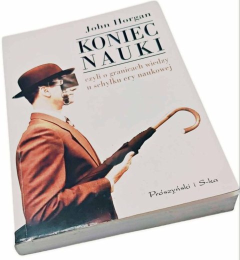 Koniec nauki czyli o granicach wiedzy u schyłku ery naukowej