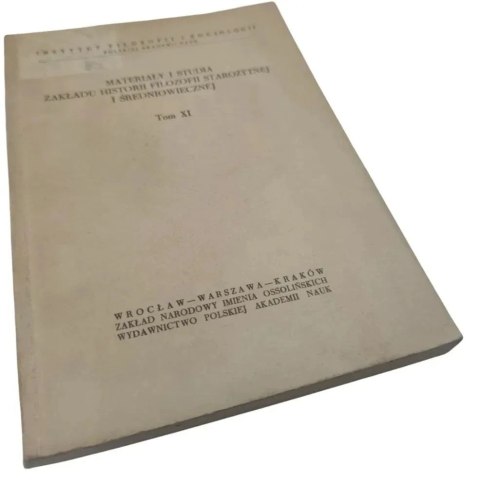 MATERIAŁY I STUDIA ZAKŁADU HISTORII FILOZOFII STAROŻYTNEJ I ŚREDNIOWIECZNEJ Tom XI