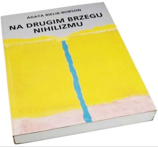 NA DRUGIM BRZEGU NIHILIZMU