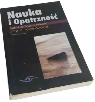 NAUKA I OPATRZNOŚĆ Interakcja Boga ze światem