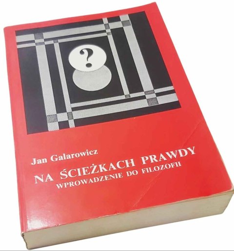 Na ścieżkach prawdy Wprowadzenie do filozofii
