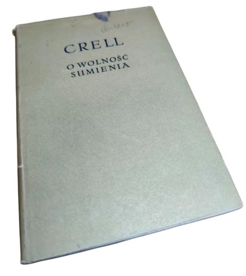 O WOLNOŚCI SUMIENIA wyd. 1956 rok