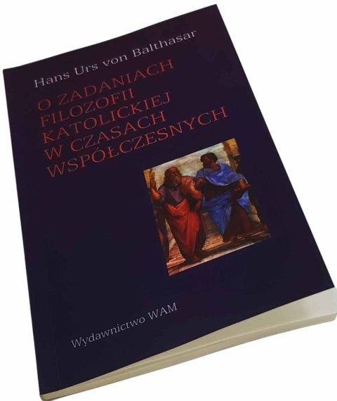 O ZADANIACH FILOZOFII KATOLICKIEJ W CZASACH WSPÓŁCZESNYCH