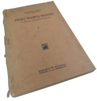 POLSKA FILOZOFIA RELIGIJNA w wieku dziewiętnastym 1 wyd. 1913 rok