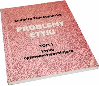 PROBLEMY ETYKI Tom 1