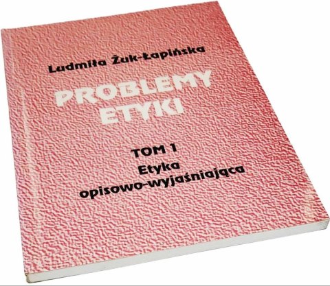 PROBLEMY ETYKI Tom 1