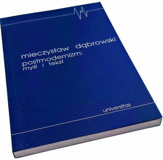 Postmodernizm: myśl i tekst