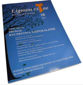 LIGNUM VITAE 18 (2017). TEMAT NUMERU: 100-LECIE RYCERSTWA NIEPOKALANEJ