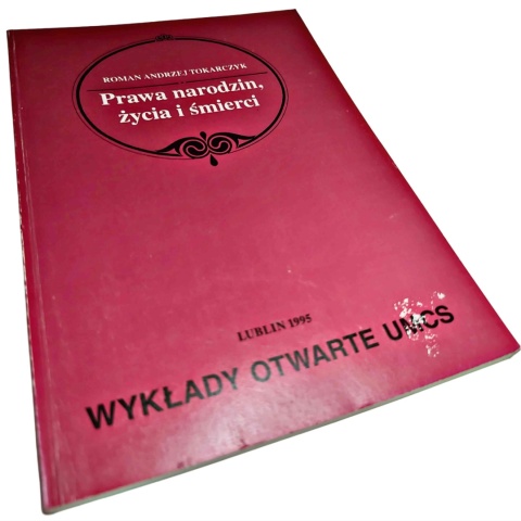 PRAWO NARODZIN, ŻYCIA I ŚMIERCI