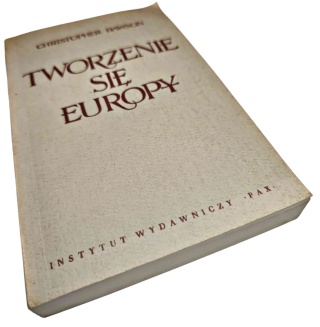 TWORZENIE SIĘ EUROPY