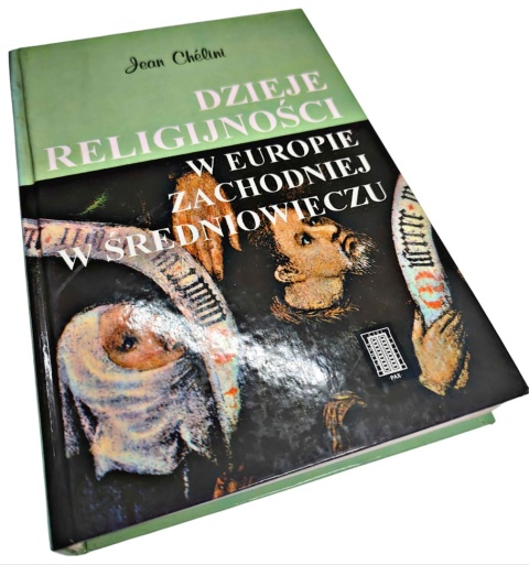 DZIEJE RELIGIJNOŚCI W EUROPIE ZACHODNIEJ W ŚREDNIOWIECZU