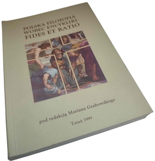 POLSKA FILOZOFIA WOBEC ENCYKLIKI FIDES ET RATIO