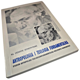 ANTROPOLOGIA I TEOLOGIA FUNDAMENTALNA
